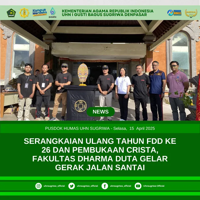 SERANGKAIAN ULANG TAHUN FDD KE 26 DAN PEMBUKAAN CRISTA, FAKULTAS DHARMA DUTA GELAR GERAK JALAN SANTAI