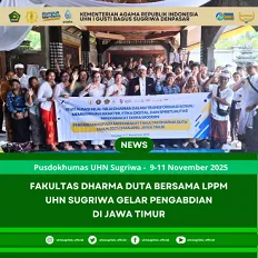 FAKULTAS DHARMA DUTA BERSAMA LPPM UHN SUGRIWA GELAR PENGABDIAN DI JAWA TIMUR
